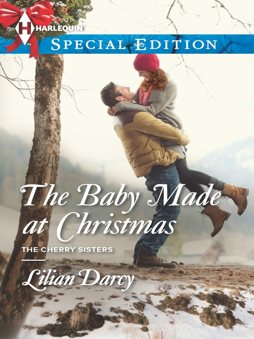 Title details for The Baby Made at Christmas by Lilian Darcy - Available